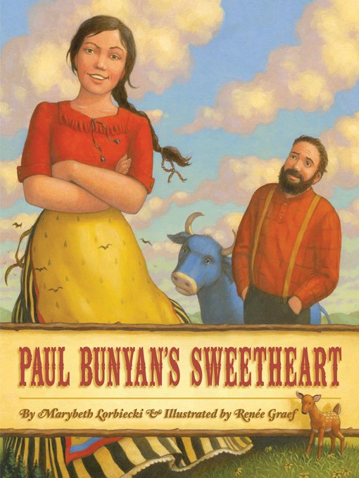 Title details for Paul Bunyan's Sweetheart by Marybeth Lorbiecki - Available